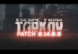 Escape from Tarkov Patch 0.14